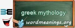 WordMeaning blackboard for greek mythology